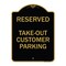 Signmission Reserved-Take-Out Customer Parking, Black & Gold Aluminum Sign, 18" x 24", BG-1824-23220 A-DES-BG-1824-23220 - alternate 1
